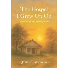 (英文圖書)The Gospel I Grew Up On: and the Gospel I'm Beginning to See 平裝版, Independently Published, 英文