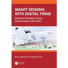 (英文圖書)Smart Sensing with Digital Twins: Methane Emission Source Determination with sUAS 精裝版, CRC Press, 英文
