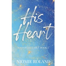 (영문도서) His Heart Paperback, Niomie Roland, English, 9781990122255