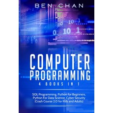 Computer Programming: 4 Books in 1: SQL Programming Python for Beginners Python for Data Science ... Paperback, Sergio Suzzi, English, 9783985560370