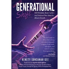 (영문도서)Generational Shift: Shift Mindsets Break Cycles and Embrace New Ideas for Afri... Paperback, Generational Shift, English, 9798992561609