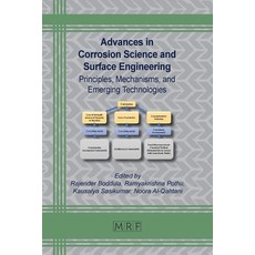 (영문도서)Advances in Corrosion Science and Surface Engineering: Principles Mechanisms a... Paperback, Materials Research Forum LLC, English, 9781644903902