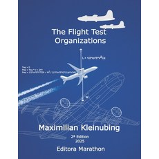 (英文圖書)The Flight Test Organizations: Improving efficiency and safety during aircraft d... 平裝版, Ed Marathon, 英文