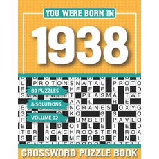 (영문도서) You Were Born In 1938 Crossword Puzzle Book: Crossword Puzzle Book for Adults and all Puzzle ... Paperback, Independently Published, English, 9798502790079