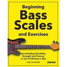 (英文圖書)Beginning Bass Scales and Exercises: Start Building Flexibility Strength and Fl... 平裝版, Independently Published, 英文