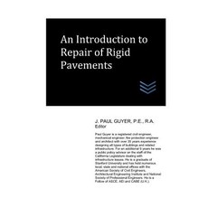 An Introduction to Repair of Rigid Pavements Paperback, Independently Published, English, 9781980398530