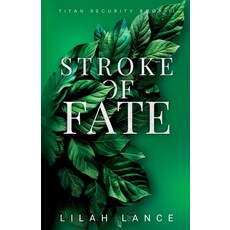 (영문도서) Stroke of Fate Paperback, Lilah Lance, English, 9798991066228