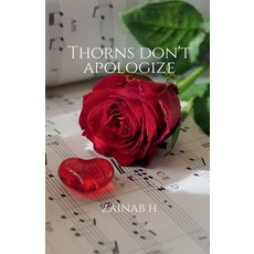 (영문도서)Thorns Don't Apologize Paperback, Notion Press, English, 9798902319030