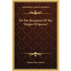 (영문도서) On The Reception Of The 'Origin Of Species' Hardcover, Kessinger Publishing, English, 9781169169012