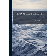 (영문도서)Empire Club Speeches; Volume 1 Paperback, Nabu Press, English, 9781145986367