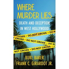 (英文圖書)Where Murder Lies: Death And Deception In West Hollywood 精裝版, Wildblue Press, 英文