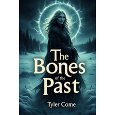 (英文圖書)The Bones of the Past 平裝版, Independently Published, 英文