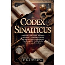 (英文圖書)Codex Sinaiticus: Complete Transcription Historical Commentary On The 4th-centu... 平裝版, Independently Published, 英文