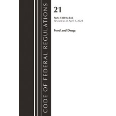 (영문도서)Code of Federal Regulations Title 21 Food and Drugs 1300-end 2023 Paperback, Bernan Press, English, 9781636715193