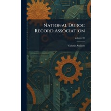 (영문도서)National Duroc Record Association Hardcover, Tradd Street Press, English, 9781025859453