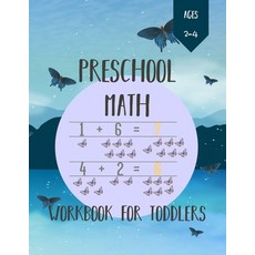 Preschool Math Workbook for Toddlers Ages 2-4: Number Tracing Addition and Subtraction math workboo... Paperback, Independently Published, English, 9798704076704