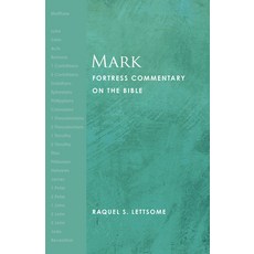 (영문도서)Mark: Fortress Commentary on the Bible Paperback, Fortress Press, English, 9798341900134