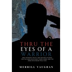 (영문도서)Thru The Eyes of a Warrior Paperback, Paper Wrights, English, 9798869233769