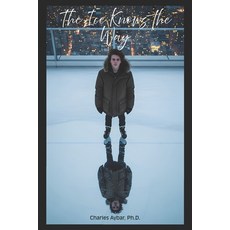 (영문도서)The Ice Knows the Way Paperback, Independently Published, English, 9798290088907
