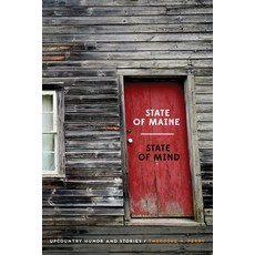 (영문도서) State of Maine - State of Mind: Upcountry Humor and Stories Paperback, State of Maine State of Min..., English, 9780578507637