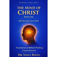 (영문도서)The Mind of Christ: Self-Directed Course Book Foundations of Biblical Thinking &... Paperback, Independently Published, English, 9798241222466