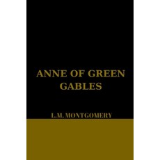 Anne of Green Gables Paperback, Independently Published, English, 9798561295096
