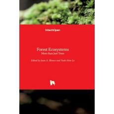 (영문도서) Forest Ecosystems: More than Just Trees Hardcover, Intechopen, English, 9789535102021