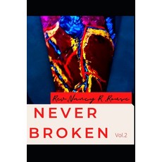 (영문도서) Never Broken Vol.2 Paperback, Independently Published, English, 9798749812046