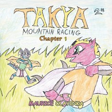 (영문도서) Takya 2: Chapter 1 Paperback, Xlibris Us, English, 9781796088557