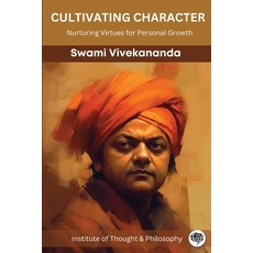 (영문도서) Cultivating Character: Nurturing Virtues for Personal Growth (by ITP Press) Paperback, Grapevine India, English, 9789358374544