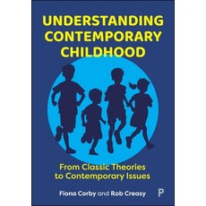 (英文圖書)Understanding Contemporary Childhood: From Classic Theories to Contemporary Issues 精裝版, Policy Press, 英文