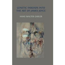 (영문도서) Genetic Inroads into the Art of James Joyce Hardcover, Open Book Publishers, English, 9781800648852