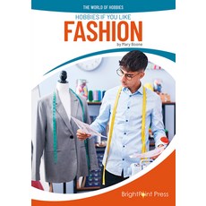 (영문도서) Hobbies If You Like Fashion Hardcover, Brightpoint Press, English, 9781678208820