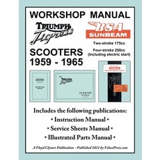 (영문도서) BSA Sunbeam & Triumph Tigress Scooter 1959-1965 Workshop Manual Paperback, Veloce Enterprises, Inc., English, 9781588502537