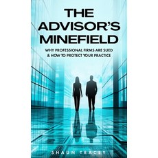 (영문도서)The Advisor's Minefield Hardcover, Elite Professional Risk, LLC, English, 9798998895104