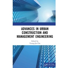 (영문도서) Advances in Urban Construction and Management Engineering: Proceedings of the 3rd Internation... Hardcover, CRC Press, English, 9781032390185