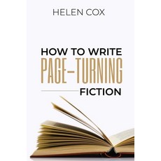 How to Write Page-Turning Fiction Paperback, Helen Cox Books, English, 9781838080112