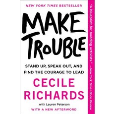 (영문도서) Make Trouble: Standing Up Speaking Out and Finding the Courage to Lead Paperback, Gallery Books, English, 9781501187605