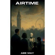 (영문도서)Airtime Hardcover, Abe May, English, 9781966931775