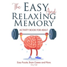 The Easy and Relaxing Memory Activity Book for Adult: Easy Puzzle Brain Games and More [LARGE PRINT] Paperback, Independently Published