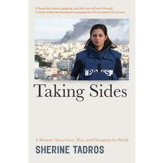 (영문도서) Taking Sides: A Memoir about Love War and Changing the World Paperback, Scribe Us, English, 9781957363479