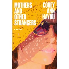(英文圖書)Mothers and Other Strangers 精裝版, Little Brown and Company, 英文
