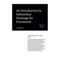 An Introduction to Subsurface Drainage for Pavements Paperback, Independently Published, English, 9781980237150