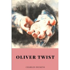 Oliver Twist: The original 1848 Dickens version Paperback, Independently Published
