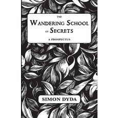 (英文圖書)The Wandering School of Secrets: A Prospectus 平裝版, Hadean Press Limited, 英文