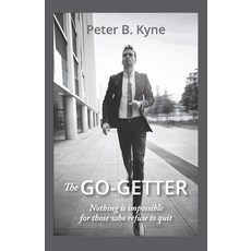 (영문도서) The Go-Getter: A Story That Tells You How to be One Paperback, Waking Lion Press, English, 9781434105721
