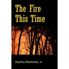 (英文圖書)The Fire This Time 平裝版, Independently Published, 英文