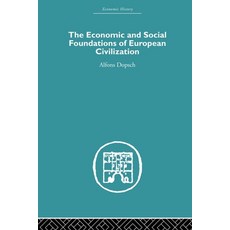 (영문도서)The Economic and Social Foundations of European Civilization Paperback, Routledge, English, 9780415607612 Routledge, English, 9780415607612