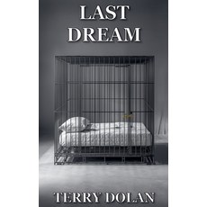 (영문도서)Last Dream Paperback, Terry Dolan, English, 9798233720826