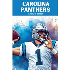 (英文圖書)Carolina Panthers Alternate History 平裝版, 英文